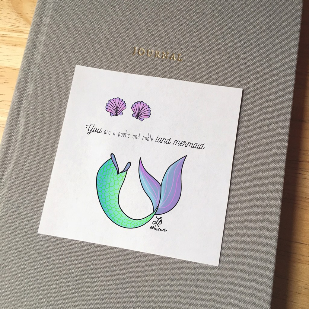 Sticker design of a mermaid tail and seashell bra. The text reads You are a poetic and noble land mermaid.